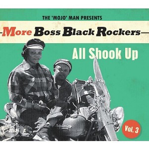 Various Artists - More Boss Black Rockers 3: All Shook Up (Various Artists) - 1 of 1