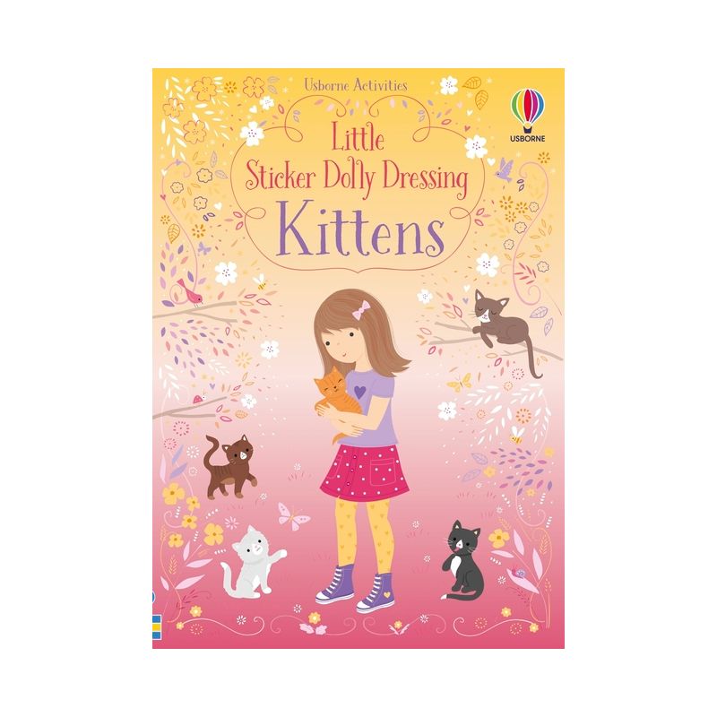 Little Sticker Dolly Dressing Kittens - by  Fiona Watt (Paperback), 1 of 2