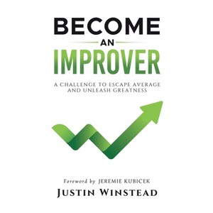 Become an Improver - by Justin Winstead - 1 of 1