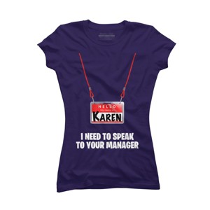 Junior's Design By Humans Karen Halloween Costume I Need To Speak To Your Manager By MonVit T-Shirt - 1 of 3