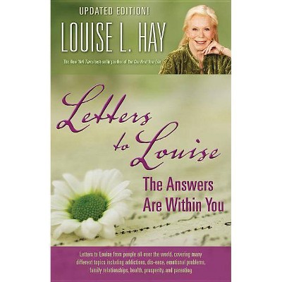 Letters to Louise - by  Louise L Hay (Paperback)