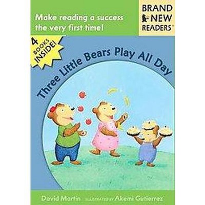 Three Little Bears Play All Day - (Brand New Readers) by  David Martin (Paperback)