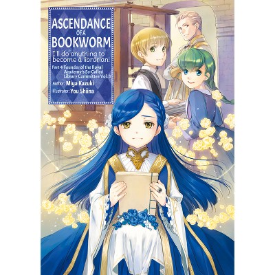 Ascendance of a Bookworm: Part 4 Volume 3 (Light Novel) - (Ascendance of a Bookworm (Light Novel)) by  Miya Kazuki (Paperback)