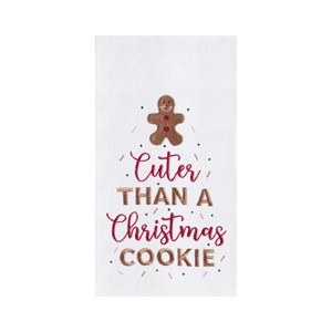 C&F Home Holiday "Cuter Than A Christmas Cookie" Sentiment Gingerbread Man Cotton Flour Sack Kitchen Dish Towel  27L x 18W in. - 1 of 4