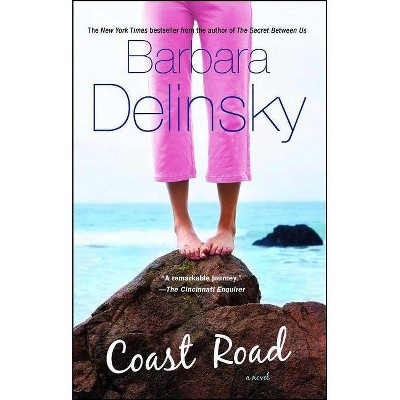 Coast Road - by  Barbara Delinsky (Paperback)