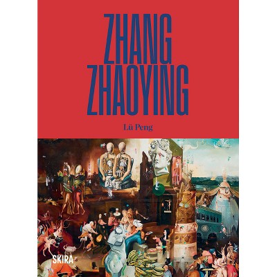 Zhang Zhaoying - by  Lü Peng (Hardcover)