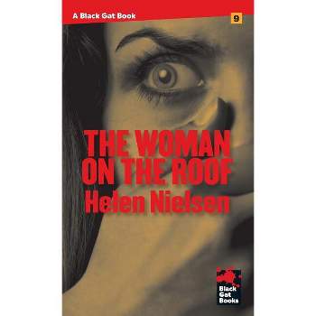 The Woman on the Roof - (Black Gat Books) by  Helen Nielsen (Paperback)