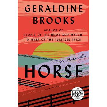 Horse - Large Print by  Geraldine Brooks (Paperback)