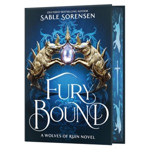 Fury Bound (Deluxe Limited Edition) - (The Wolves of Ruin) by  Sable Sorensen (Hardcover) - 1 of 1