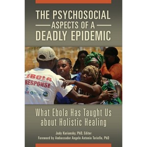 The Psychosocial Aspects of a Deadly Epidemic - (Practical and Applied Psychology) by  Judy Kuriansky (Hardcover) - 1 of 1