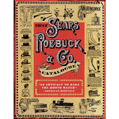 1923 Catalog Sears, Roebuck And Co. - By Sears Roebuck And Co (paperback) :  Target