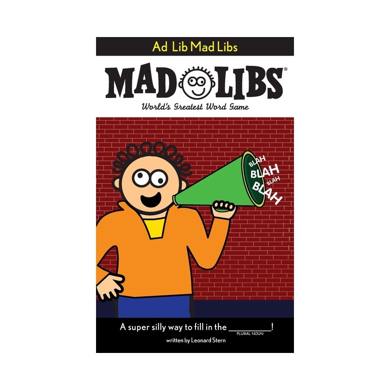 AD Lib Mad Libs - by  Roger Price & Leonard Stern (Paperback), 1 of 2