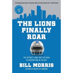 The Lions Finally Roar - by Bill Morris - 1 of 1