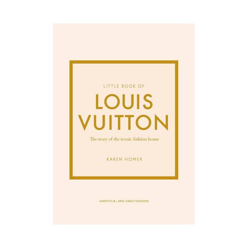 Little Book of Louis Vuitton - (Little Books of Fashion) 9th Edition by  Karen Homer (Hardcover), 1 of 2