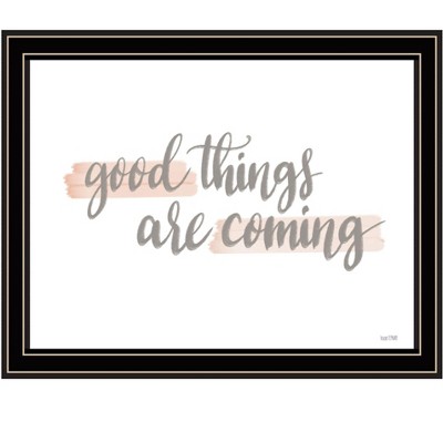 HomeRoots Good Things Are Coming Black Framed Print Wall Art