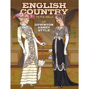 English Country Paper Dolls - (Dover Paper Dolls) by  Eileen Rudisill Miller (Paperback) - 1 of 1