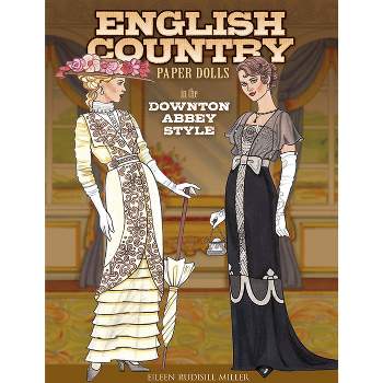 English Country Paper Dolls - (Dover Paper Dolls) by  Eileen Rudisill Miller (Paperback)