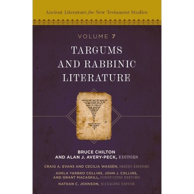 Targums and Rabbinic Literature - (Ancient Literature for New Testament Studies) by  Zondervan (Hardcover)