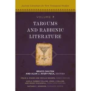 Targums and Rabbinic Literature - (Ancient Literature for New Testament Studies) by  Zondervan (Hardcover) - 1 of 1