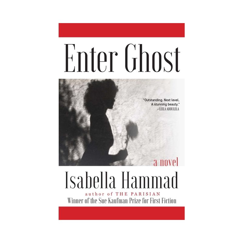 Enter Ghost - by Isabella Hammad, 1 of 2