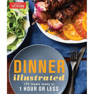 Dinner Illustrated - by  America's Test Kitchen (Paperback)