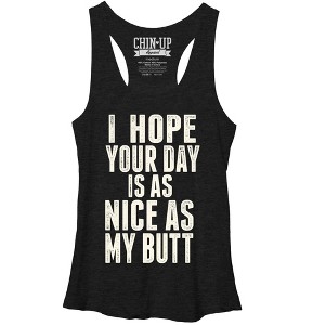Women's CHIN UP Your Day is as Nice as my Butt Racerback Tank Top - 1 of 3