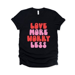 Simply Sage Market Women's Love More Worry Less Bold Short Sleeve Graphic Tee - 1 of 4