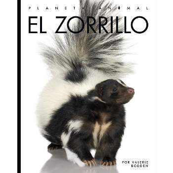 El Zorrillo - (Planeta Animal) by  Valerie Bodden (Paperback)