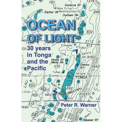 Ocean of Light - by  Peter Warner (Paperback)