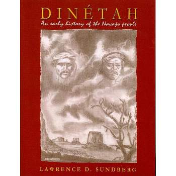 Dinetah - (Oxford Series in Optical and Imaging) by  Lawrence D Sundberg (Paperback)