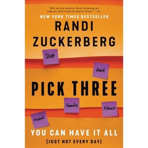 Pick Three - by  Randi Zuckerberg (Paperback) - 1 of 1