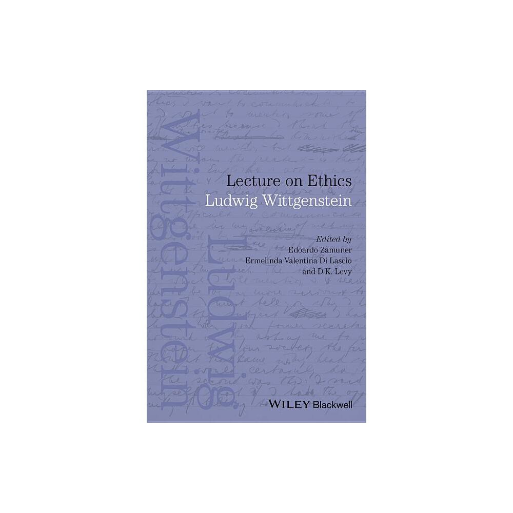 Lecture on Ethics - by Ludwig Wittgenstein (Hardcover)