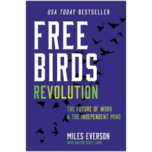 Free Birds Revolution - by  Miles Everson (Hardcover) - 1 of 1