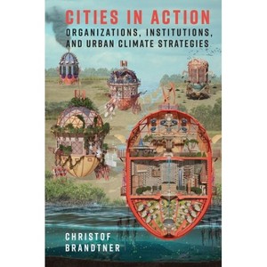 Cities in Action - (Society and the Environment) by Christof Brandtner - 1 of 1