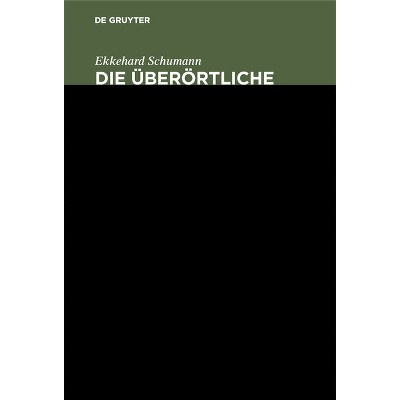 Die überörtliche Anwaltssozietät - by  Ekkehard Schumann (Hardcover)