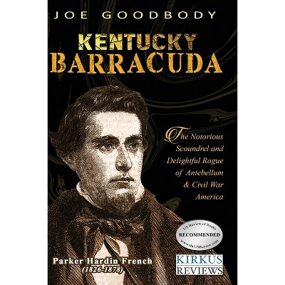 Kentucky Barracuda - by  Joe Goodbody (Paperback)