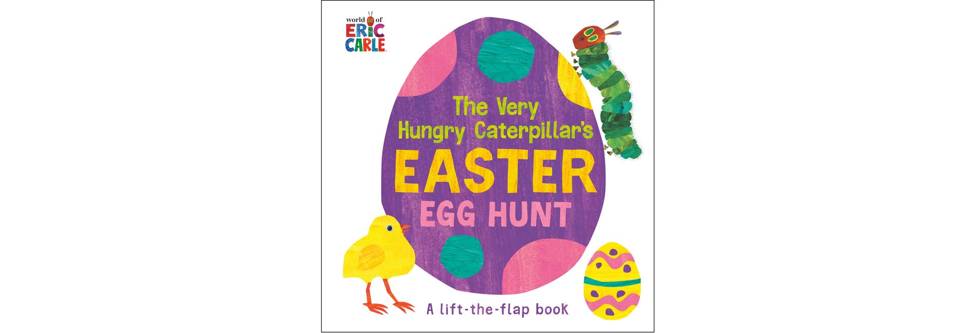 The Very Hungry Caterpillar's Easter Egg Hunt - by  Eric Carle (Board Book)