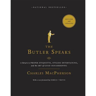 The Butler Speaks - by  Charles MacPherson (Paperback)