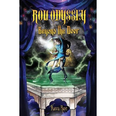 Beyond The Door - (Rou Odyssey) by  Kaiva Rose (Paperback)