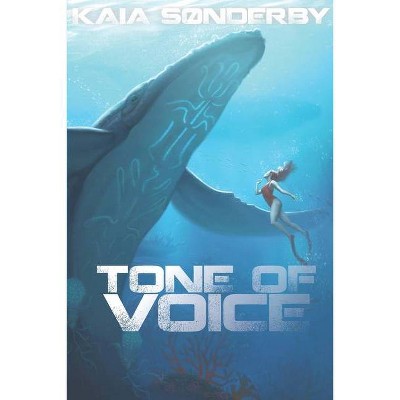 Tone of Voice - (Xandri Corelel) by  Kaia Sønderby (Paperback)