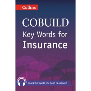 Key Words for Insurance - (Collins Cobuild) by  Collins Uk (Paperback) - 1 of 1