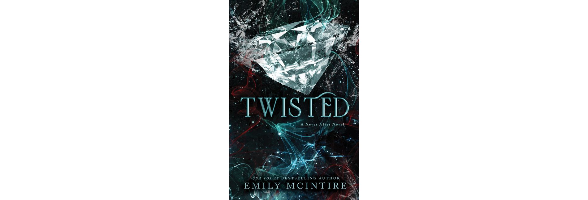 Twisted - by Emily McIntire (Paperback)