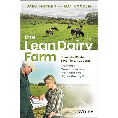 The Lean Dairy Farm - by  Jana Hocken (Paperback)