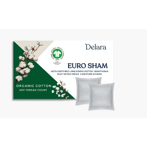Delara GOTS Certified 100% Organic Cotton Euro Sham Pack of 2, 400 TC, Moisture-Wicking, Smooth & Breathable High-Quality Euro Sham - 1 of 4