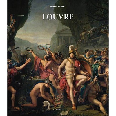  Louvre - (Museum Collections) by  Martina Padberg (Hardcover) 