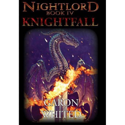 Nightlord - by  Garon Whited (Hardcover)