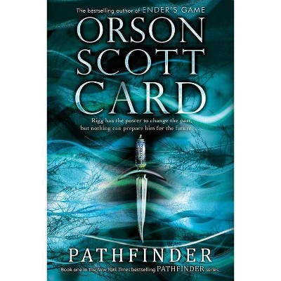 Pathfinder - (Pathfinder Trilogy) by  Orson Scott Card (Paperback)
