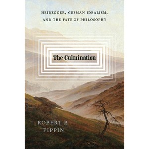 The Culmination - by Robert B Pippin - 1 of 1