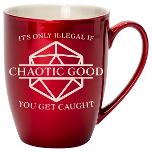 100 North Chaotic Good 10 Ounce Cardinal Red Metallic Finish, Comfortably Fits Your Hands, New Bone China Coffee Tea Cup Mug, It's Only Illegal If You - 1 of 1