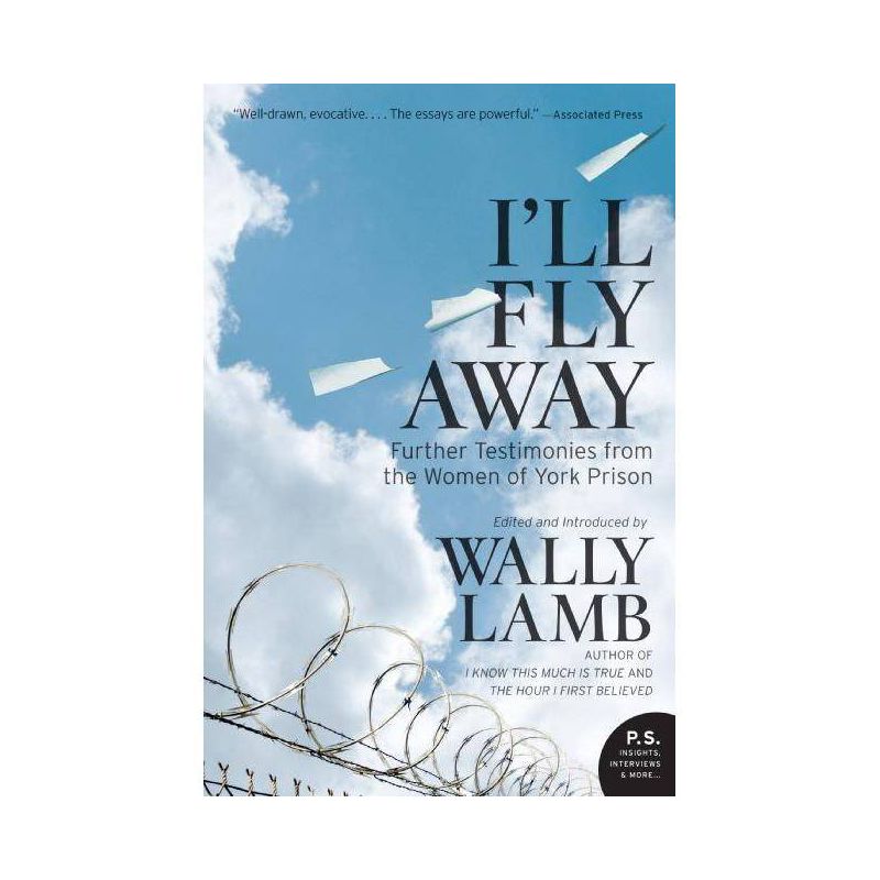 I'll Fly Away - by  Wally Lamb & I'll Fly Away Contributors (Paperback), 1 of 2
